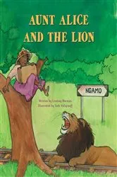 Book cover of Aunt Alice and the Lion by Lindsay Norman