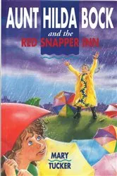 Book cover of Aunt Hilda Bock and the Red Snapper Inn by Mary Tucker