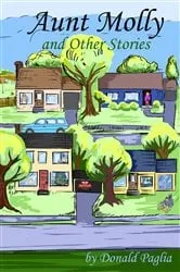 Book cover of Aunt Molly and Other Stories by Donald Paglia