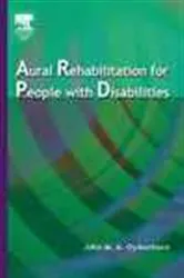 Book cover of Aural Rehabilitation for People with Disabilities by John Oyiborhoro
