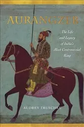 Book cover of Aurangzeb by Audrey Truschke