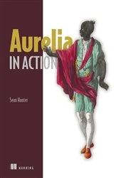 Book cover of Aurelia in Action by Sean Hunter