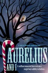Book cover of Aurelius And I by Banjamin James Barnard