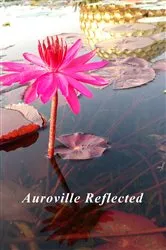 Book cover of Auroville Reflected by Bindu Mohanty