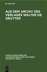 Book cover of Aus dem Archiv des Verlages Walter de Gruyter by Doris Fouquet-Plümacher