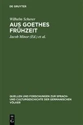 Book cover of Aus Goethes Frühzeit by Wilhelm Scherer