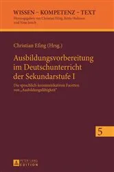 Book cover of Ausbildungsvorbereitung im Deutschunterricht der Sekundarstufe I by Unknown