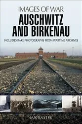 Book cover of Auschwitz and Birkenau by Ian Baxter