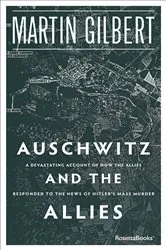 Book cover of Auschwitz and the Allies by Martin Gilbert