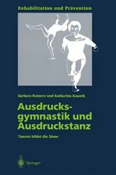 Book cover of Ausdrucksgymnastik und Ausdruckstanz by Barbara Reiners