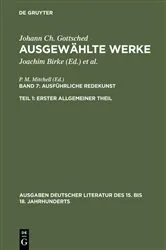 Book cover of Ausführliche Redekunst. Erster Allgemeiner Theil by Johann Christoph Gottsched