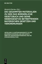 Book cover of Ausführungsgesetz zu der Grundbuchordnung und dem Gesetz über die Zwangsversteigerung und die Zwangsverwaltung by Unknown