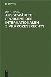 Book cover of Ausgewählte Probleme des internationalen Zivilprozessrechts by Unknown