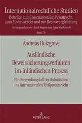 Book cover of Auslaendische Beweissicherungsverfahren im inlaendischen Prozess by Unknown