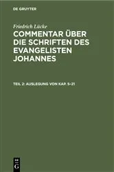 Book cover of Auslegung von Kap. 5–21 (3rd ed.) by Friedrich Lücke