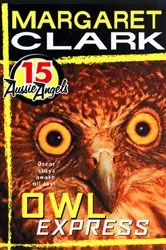 Book cover of Aussie Angels 15: Owl Express by Margaret Clark