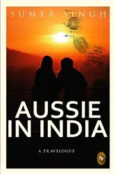 Book cover of Aussie In India by Unknown