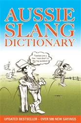 Book cover of Aussie Slang Dictionary by Unknown