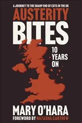 Book cover of Austerity Bites 10 Years On by Mary O'Hara