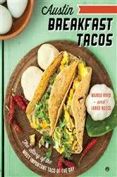 Book cover of Austin Breakfast Tacos by Mando Rayo