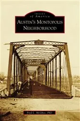 Book cover of Austin's Montopolis Neighborhood by Fred L. McGhee Ph.D.