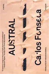 Book cover of Austral by Carlos Fonseca