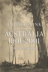 Book cover of Australia 1901–2001 by Andrew Tink