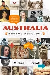 Book cover of Australia - A New More Inclusive History by Unknown