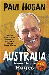 Book cover of Australia According To Hoges by Paul Hogan