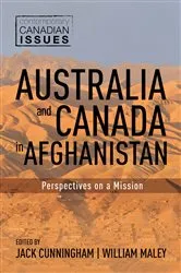 Book cover of Australia and Canada in Afghanistan by Jack Cunningham