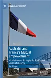 Book cover of Australia and France’s Mutual Empowerment by Paul Soyez