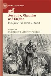 Book cover of Australia, Migration and Empire by Philip Payton