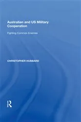 Book cover of Australian and US Military Cooperation by Unknown