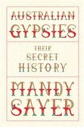 Book cover of Australian Gypsies by Mandy Sayer