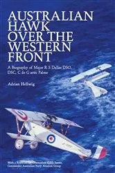 Book cover of Australian Hawk Over the Western Front by Unknown