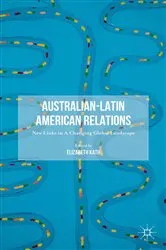 Book cover of Australian-Latin American Relations by E. Kath