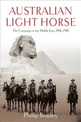 Book cover of Australian Light Horse by Phillip Bradley