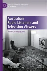 Book cover of Australian Radio Listeners and Television Viewers by Bridget Griffen-Foley