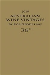Book cover of Australian Wine Vintages 2019 (36th ed.) by Robert Geddes MW