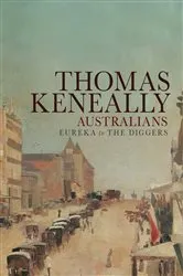 Book cover of Australians (Volume 2) by Thomas Keneally