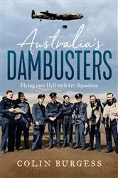 Book cover of Australia's Dambusters by Colin Burgess