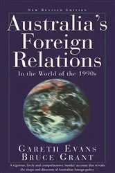 Book cover of Australia's Foreign Relations by Bruce Grant