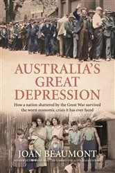 Book cover of Australia's Great Depression by Joan Beaumont