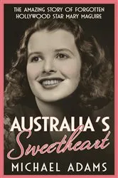 Book cover of Australia's Sweetheart by Michael Adams