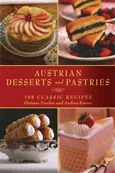 Book cover of Austrian Desserts and Pastries by Dietmar Fercher