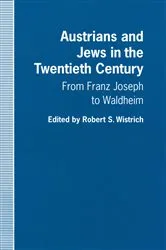 Book cover of Austrians and Jews in the Twentieth Century by Robert S. Wistrich