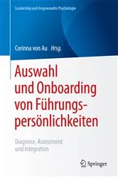 Book cover of Auswahl und Onboarding von Führungspersönlichkeiten by Corinna von Au