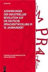 Book cover of Auswirkungen der industriellen Revolution auf die deutsche Sprachentwicklung im 19. Jahrhundert by Joachim Schildt