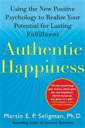 Book cover of Authentic Happiness by Martin E. P. Seligman