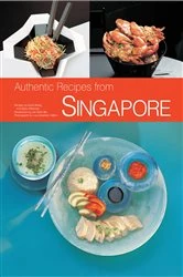 Book cover of Authentic Recipes of Singapore by Djoko Wibisono